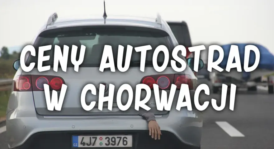Jak płacić za autostrady w Chorwacji – uniknij problemów z opłatami