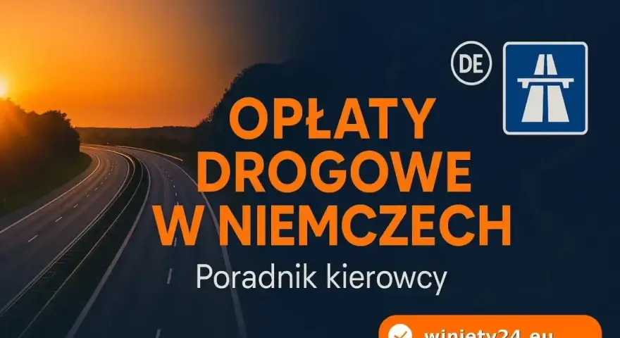 Drogi w Niemczech: poradnik kierowcy. Znak autostrady DE i pomarańczowy napis "Opłaty drogowe w Niemczech". Winieta Niemcy dla podróżujących.